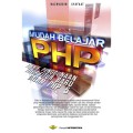 MUDAH BELAJAR PHP TEKNIK PENGGUNAAN FITUR-FITUR BARU DALAM PHP 5