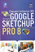 DESAIN INTERIOR 3D DENGAN GOOGLE SKETCHUP PRO 8