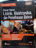 DASAR-DASAR LISTRIK, ELEKTRONIKA DAN PEMELIHARAAN BATERAI