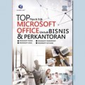 TOP TIP & TRIK MICROSOFT OFFICE UNTUK BISNIS & PERKANTORAN