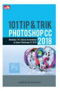 101 TIP & TRIK PHOTOSHOP CC 2018