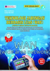 TEKNOLOGI JARINGAN BERBASIS LUAS (WAN) KELAS XI