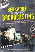 BERKARIER DI BIDANG BROADCASTING